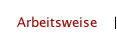 Arbeitsweise